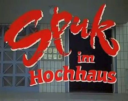 Spuk im Hochhaus (DDR-TV-Serie)