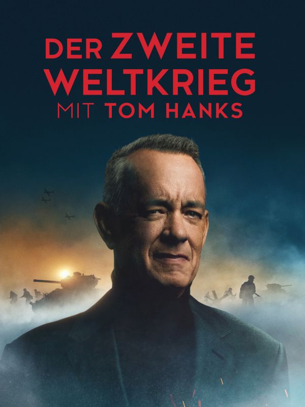 Poster von Der zweite Weltkrieg mit Tom Hanks