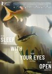 Sleep With Your Eyes Open - Filmposter