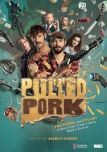 Pulled Pork - Filmposter