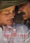 The Dead Don't Hurt - Filmposter