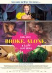 Broke. Alone. A Kinky Love Story - Filmposter