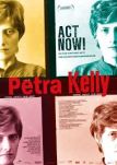 Petra Kelly - Act Now! - Filmposter