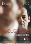 El Custodio - Der Leibwchter